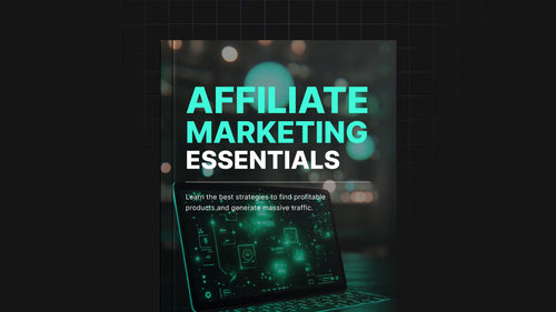 Affiliate Marketing Essentials