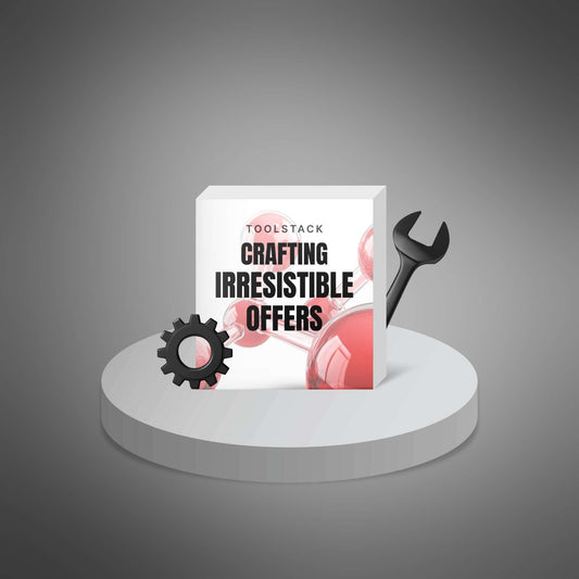Crafting Irresistible Business Offers