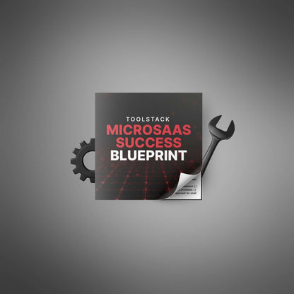 MicroSaaS Success Blueprint - Toolstack