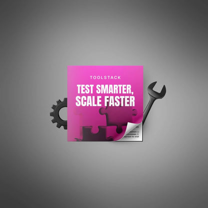 Test Smarter, Scale Faster