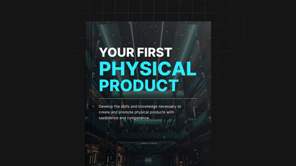 Your First Physical Product