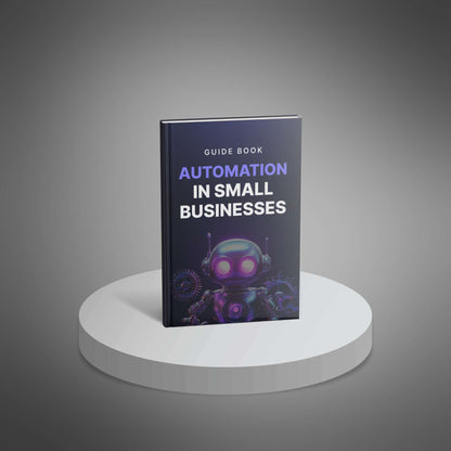 Automation in Small Businesses - Guide