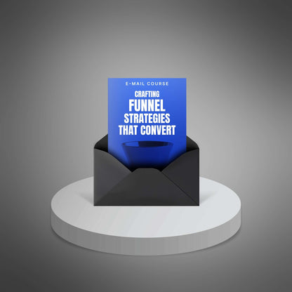 Crafting Funnel Strategies That Convert