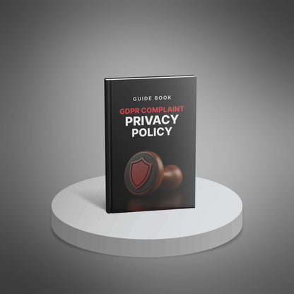 Creating a GDPR Compliant Privacy Policy