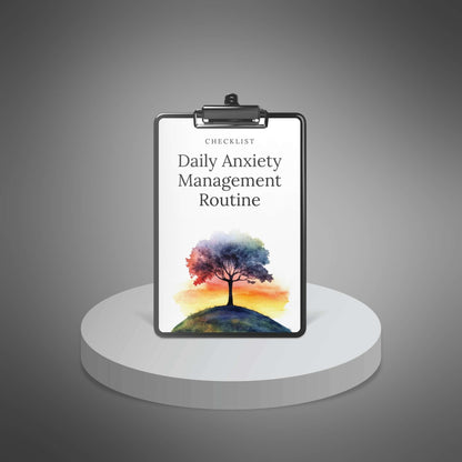 Daily Anxiety Management Routine