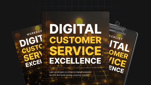 Digital Customer Service Excellence - Bundle
