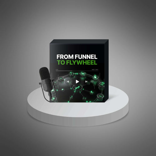 From Funnel to Flywheel