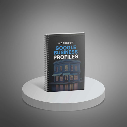 Google Business Profiles - Workbook
