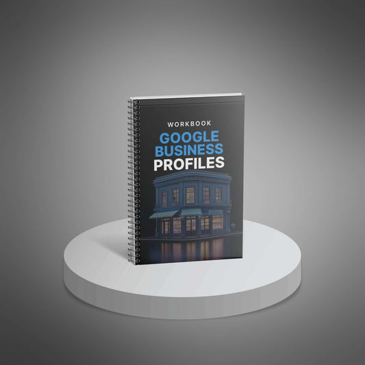 Google Business Profiles - Workbook