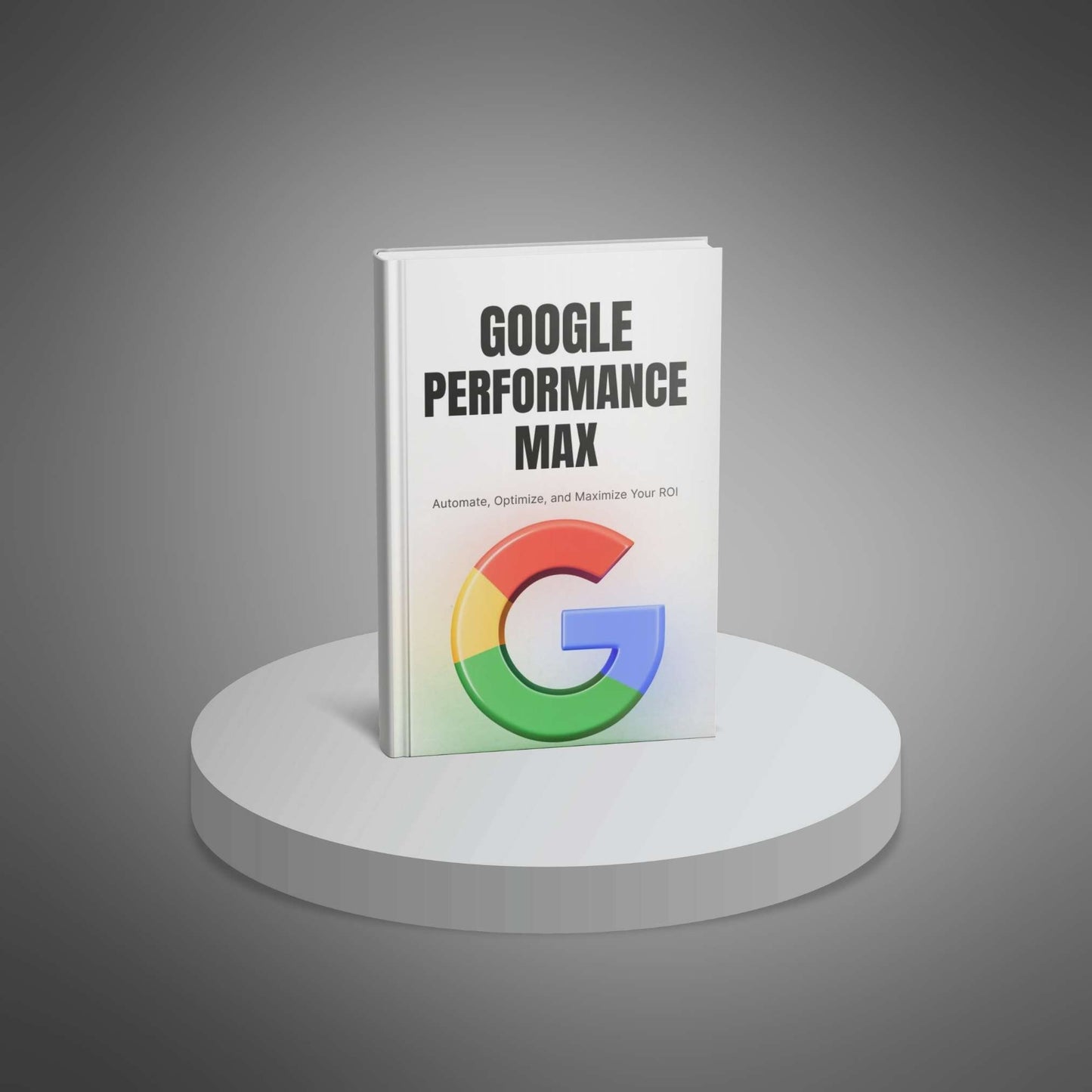 Google Performance Max Campaigns Unleashed