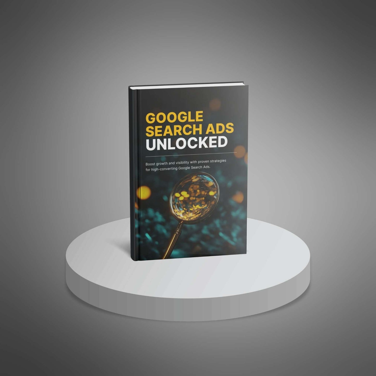 Google Search Ads Unlocked - Ebook