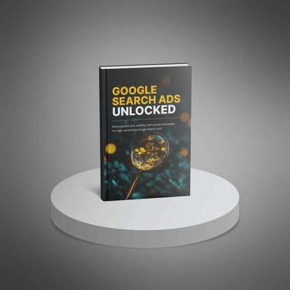 Google Search Ads Unlocked - Ebook