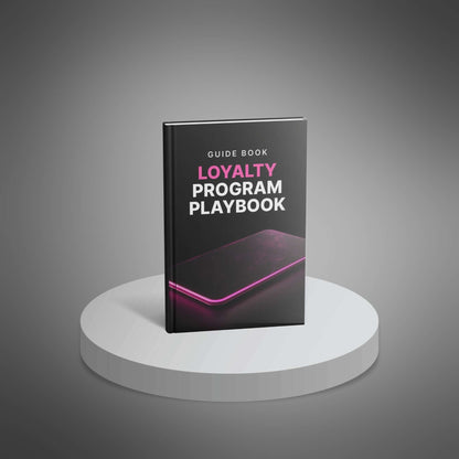 The Loyalty Program Launch Playbook