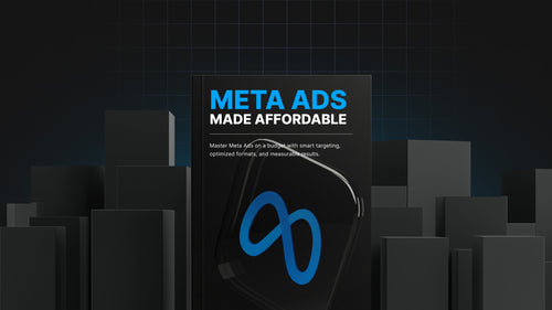 Meta Ads Made Affordable - Bundle
