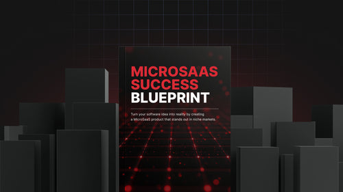 MicroSaaS Success Blueprint - Bundle