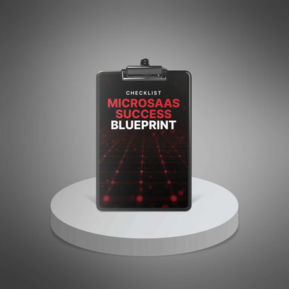 MicroSaaS Success Blueprint - Checklist