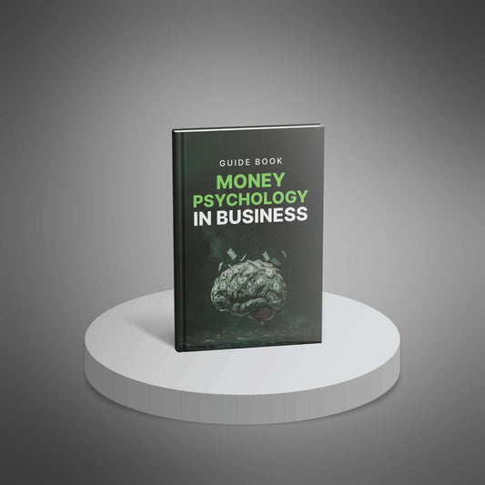 Money Psychology in Business - Guide