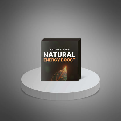 Natural Energy Boost - Prompts