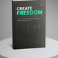 Create Freedom