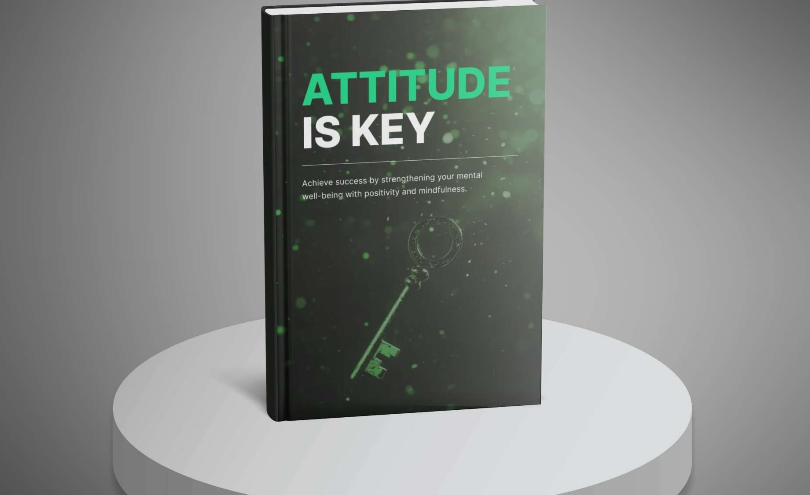 Attitude Is Key