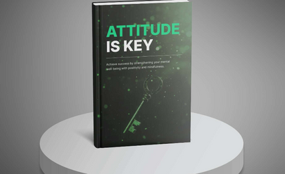 Attitude Is Key
