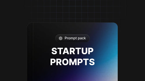 Startup Prompts