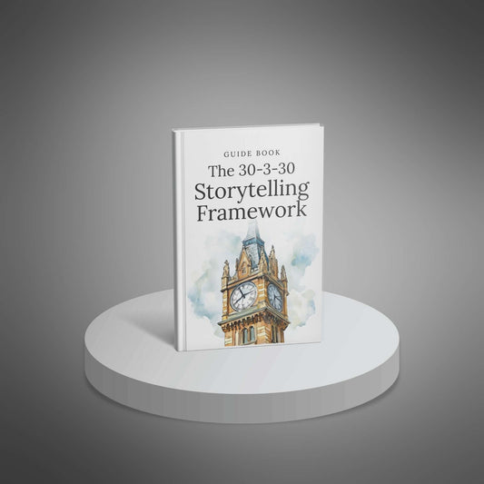 The 30-3-30 Storytelling Framework