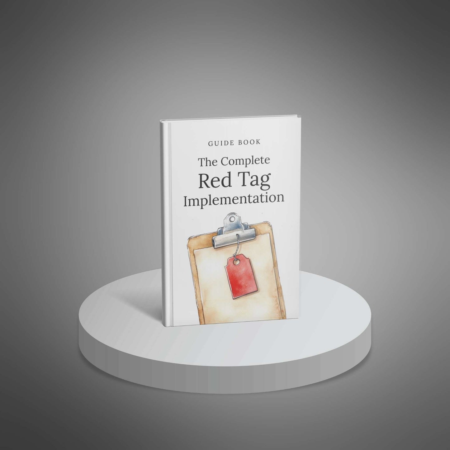 The Complete Red Tag Implementation