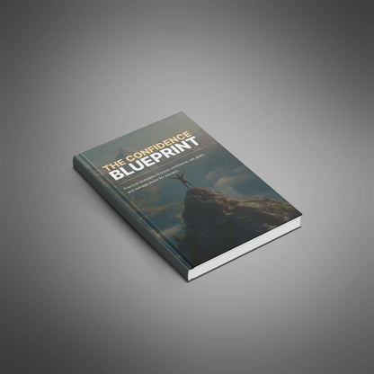 The Confidence Blueprint - Ebook
