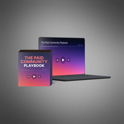 The Paid Community Playbook