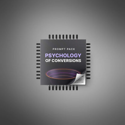 The Psychology of Conversions - Prompts