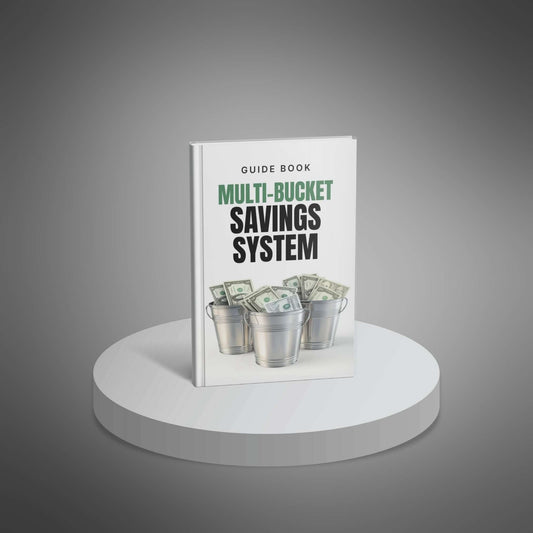The Multi-Bucket Savings System