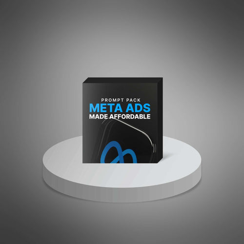 Meta Ads Made Affordable - Prompts